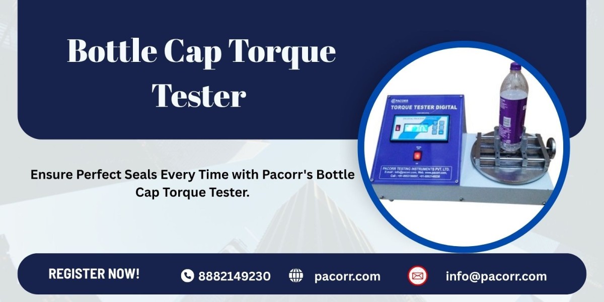 The Importance of the Bottle Cap Torque Tester in Packaging Quality Assurance