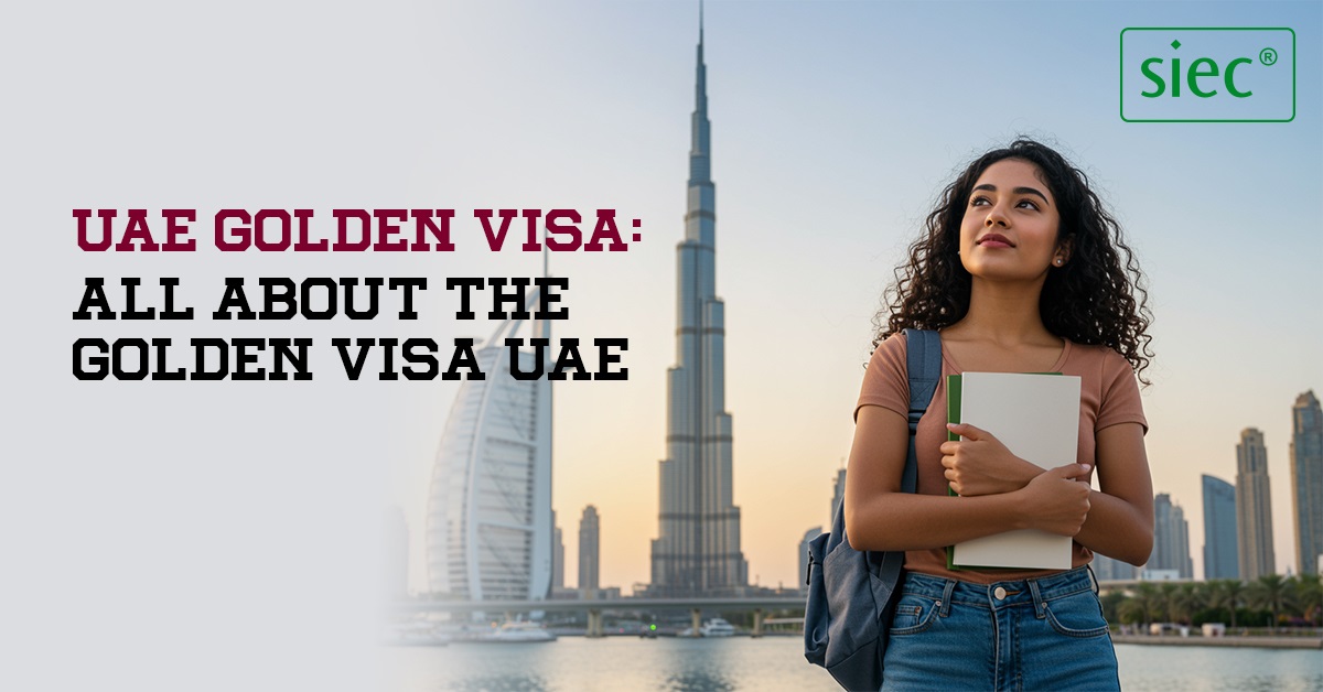 UAE Golden Visa: All about the Golden Visa UAE