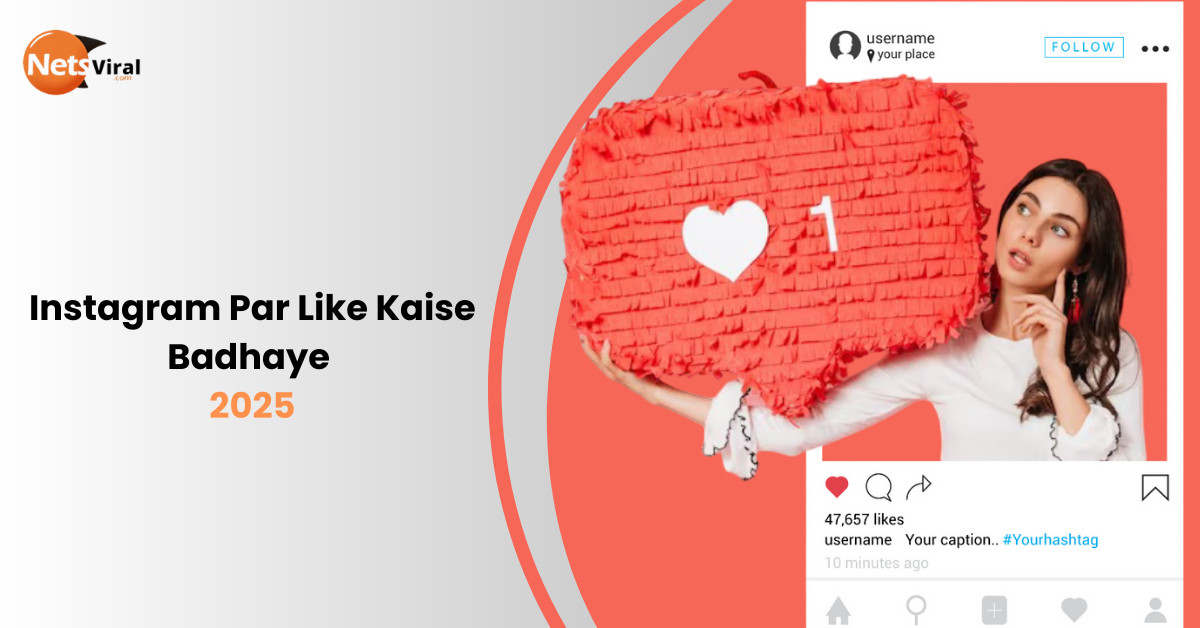 Free में Instagram Par Like Kaise Badhaye 2026 के आसान और नए तरीके
