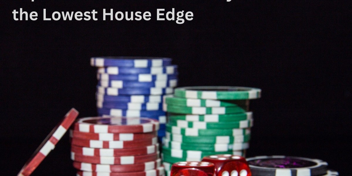 Top 10 Casino Games to Play Online with the Lowest House Edge