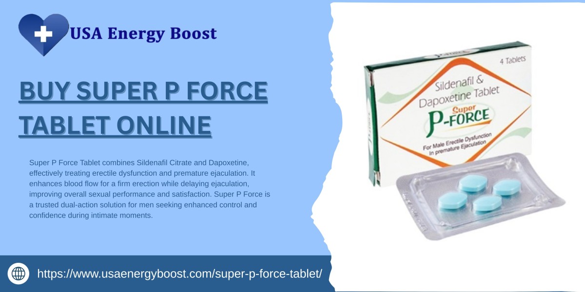 Buy Super P Force Tablet Online for Effective and Discreet Men’s Wellness Support