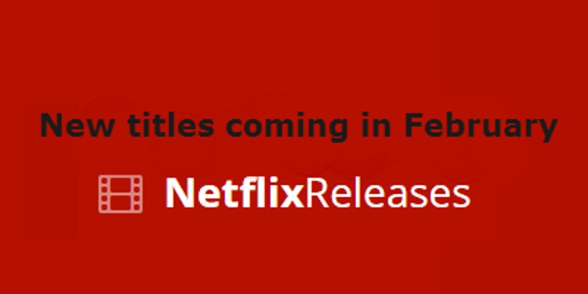 Netflix New Releases-Feb. 2017: Must-See Movies & Originals
