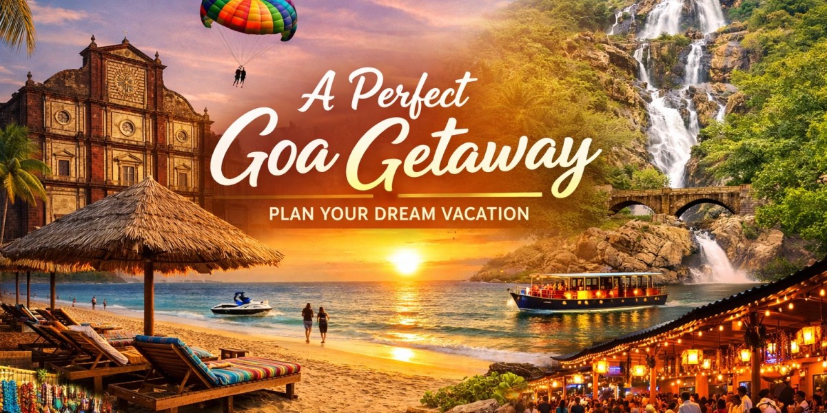 A Perfect Beach Escape: Your Complete Guide to Planning a Goa Holiday