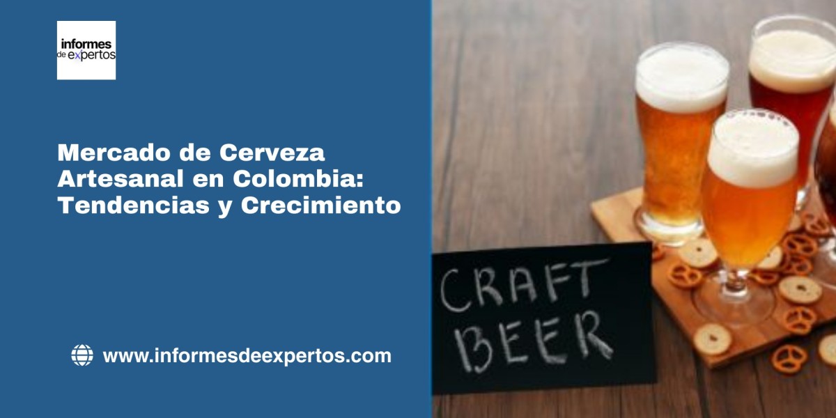 Mercado de Cerveza Artesanal en Colombia: Tendencias y Crecimiento