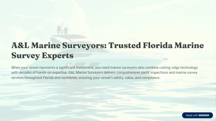 PPT - Marine Surveyor Bradenton FL Serving Local Florida Waters PowerPoint Presentation - ID:14784294