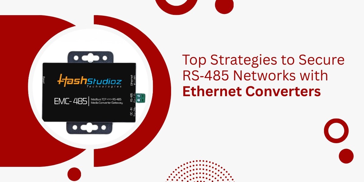 Top Strategies to Secure RS‑485 Networks with Ethernet Converters